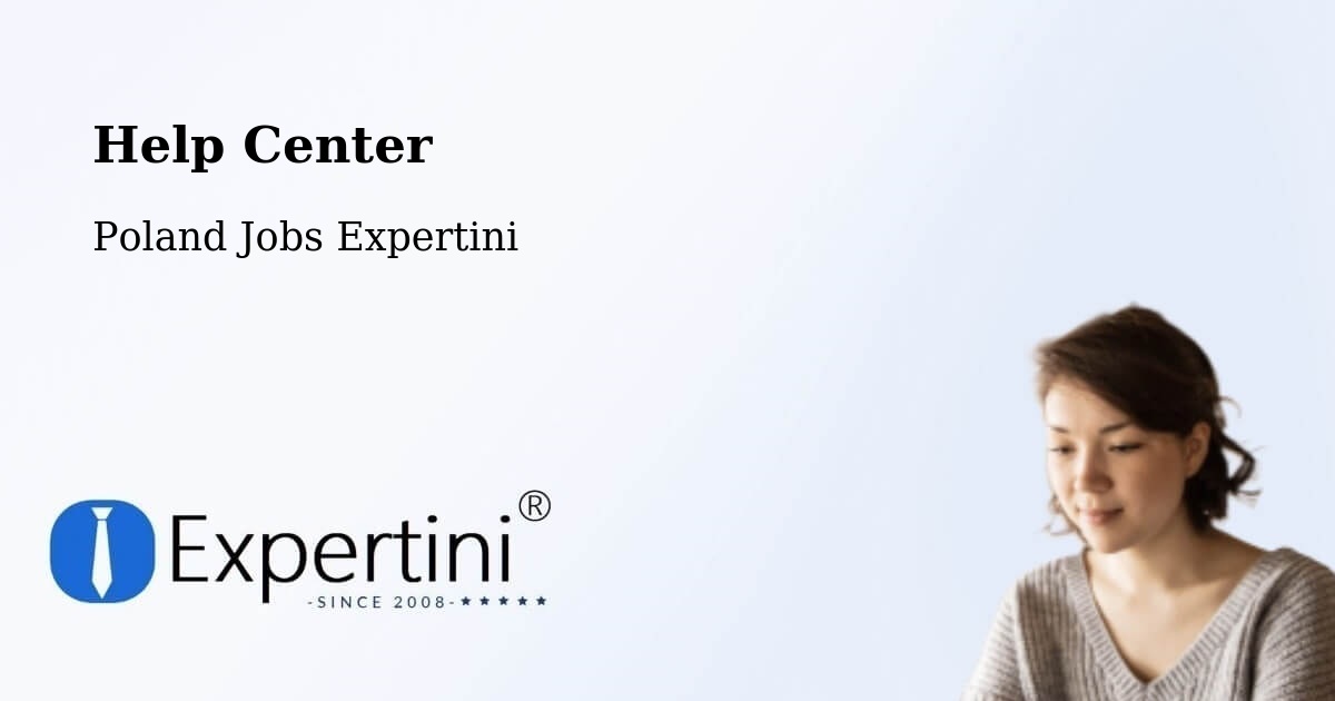 Help Center – Odolanów - Poland Jobs Expertini