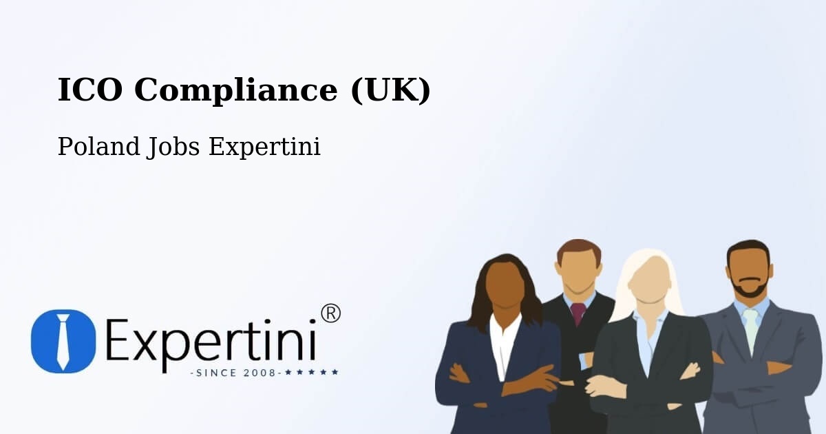 UK Data Protection & ICO Compliance – Odolanów - Poland Jobs Expertini