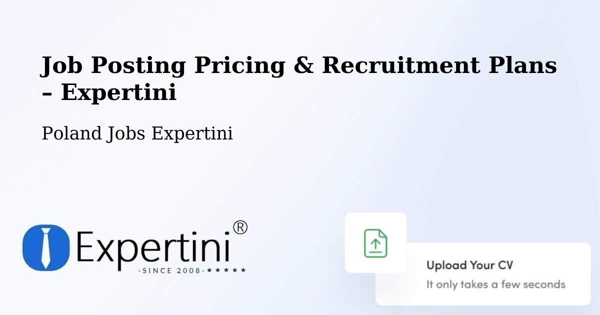 Job Posting Pricing & Recruitment Plans – Odolanów - Odolanów, Poland Jobs Expertini