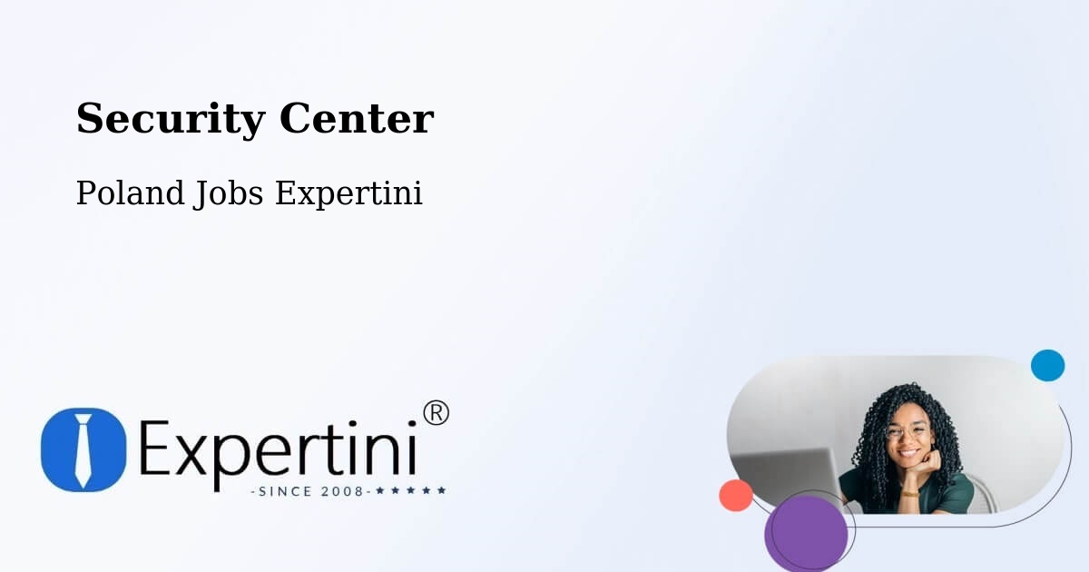 Security & Compliance – Odolanów - Poland Jobs Expertini